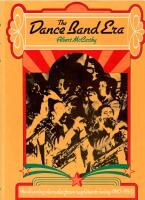 The Dance Band Era : the Dancing Decades From Ragtime to Swing : 1910-1950