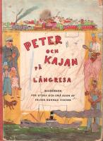 Peter och Kajan p&aring; l&aring;ngresa