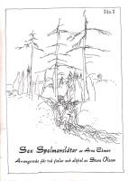 Sex spelmansl&aring;tar : arrangerade f&ouml;r tv&aring; fioler och altfiol av Sture Olsson