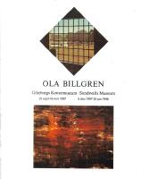 Ola Billgren : m&aring;lningar 1964-1995 : G&ouml;teborgs konstmuseum [20 sept-16 nov 1997], Sundsvalls museum [6 dec 1997-25 jan 1998]