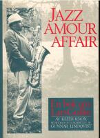 Jazz Amour Affair : En bok om Lars Gullin