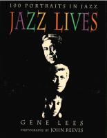 Jazz Lives : 100 Portraits in Jazz