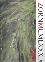 ZornMCMLXXXIX : Zornsamlingarna, Mora : [Zornmuseet 50 &aring;r 10 juni - 20 augusti 1989]