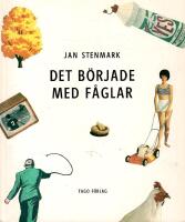 Det b&ouml;rjade med f&aring;glar