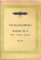 Sinfonie Nr. 4, f-moll, Opus 36 [Edition Peters Nr. 561]