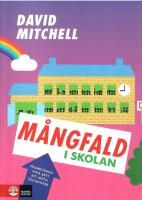 M&aring;ngfald i skolan : framg&aring;ngsrika s&auml;tt att m&ouml;ta (o)likheter