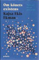 Om k&ouml;nets existens : tankar om den nya synen p&aring; k&ouml;n