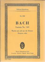 Cantata No. 140 : Wachtet auf, uns die Stimme. [Edition Eulenburg No. 1020]