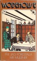 F&aring;r jag f&ouml;rest&auml;lla mr Mulliner?