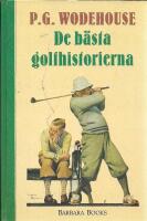 De b&auml;sta golfhistorierna