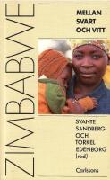 Zimbabwe : mellan svart och vitt