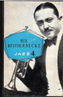Bix Beiderbecke [Jazz 4]