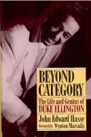Beyond Category : The Life and Genius of Duke Ellington