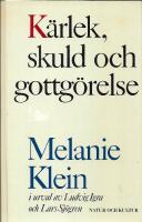 K&auml;rlek, skuld och gottg&ouml;relse