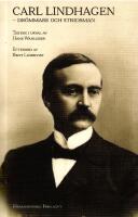 Carl Lindhagen : dr&ouml;mmare och stridsman