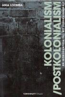 Kolonialism/postkolonialism : en introduktion till ett forskningsf&auml;lt