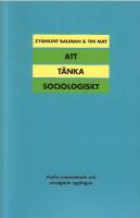 Att t&auml;nka sociologiskt