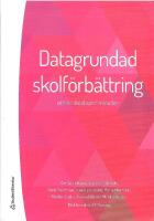 Datagrundad skolf&ouml;rb&auml;ttring : analys utifr&aring;n datateam-metoden