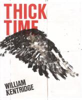 William Kentridge : Thick time [Louisiana Revy, 57 &Aring;rg. Nr. 2]