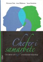 Chefer i samarbete : om delat och utvecklande ledarskap