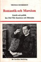 Romantik och Marxism : Estetik och politik hos Otto Ville Kusinen och Diktonius