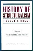 History of Structuralism, Volume 2 : The Sign Sets, 1967-Present