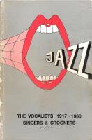 Vocalists Discography : The Vocalists 1917-1988 - Singers & Crooners, Vol. 1-4