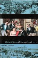 Den st&auml;ndige : Bernhard von Beskows liv och verk