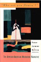 "Who set you flowin'?" : The African-American Migration Narrative
