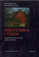 Id&eacute;historia i tiden : perspektiv p&aring; &auml;mnets identitet under sjuttiofem &aring;r