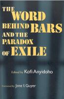 The Word Behind Bars and the Paradox of Exile