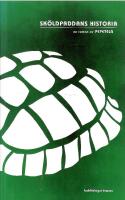 Sk&ouml;ldpaddans historia : en roman
