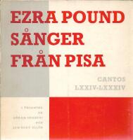 S&aring;nger fr&aring;n Pisa : Cantos LXXIV-LXXXIV