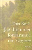Jag dr&ouml;mmer fortfarande om Orgonon