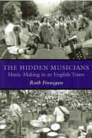 The Hidden Musicians : Music-Making in an English Town