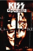Kiss : Psycho Circus Book I