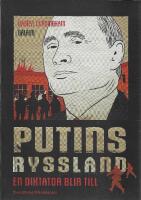Putins Ryssland : en diktator blir til