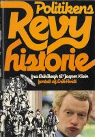 Politikens revyhistorie : fra Erik B&oslash;gh til Jesper Klein