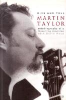 Kiss and Tell : Autobiography of a Traveling Musician