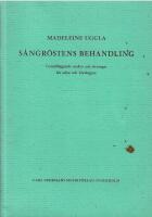 S&aring;ngr&ouml;stens behandling