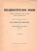 Delsbostintans visor : gamla sånger och låtar från Hälsingland