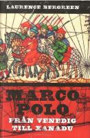 Marco Polo : från Venedig till Xanadu