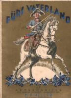 Fürs Vaterland : 27 Armeemärsche für Klavier instruktiv bearbeitet