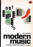 Modern Music : A Concise History From Debussy to Boulez