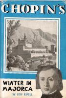 Chopin's Winter in Majorca 1838-1839