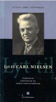 Lyt til Carl Nielsen : Symfonier, koncerter og anden orkestermusik