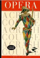 Opera : A Crash Course
