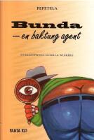 Bunda : en baktung agent