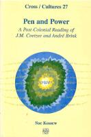 Pen and Power : A Post-Colonial Reading of J.M. Coetzee and André Brink