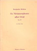 Six Metamorphoses after Ovid, Op. 49 : for Oboe Solo